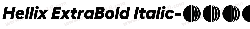 Hellix ExtraBold Italic字体转换